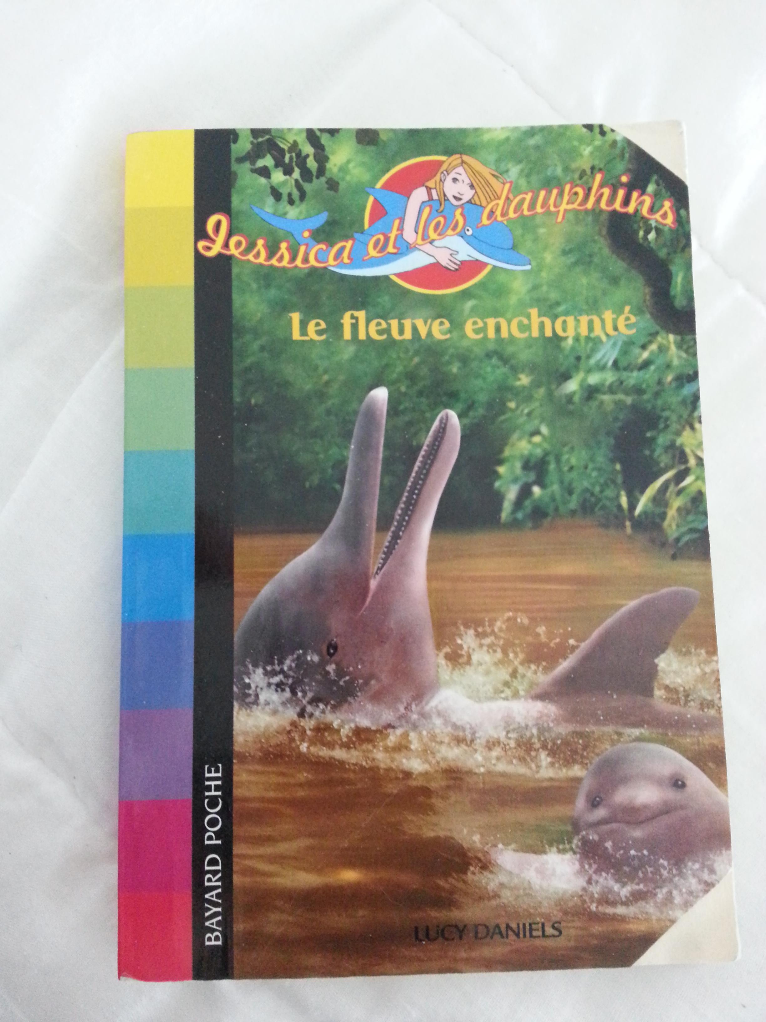 troc de troc jessica et les dauphins : le fleuve enchanté de lucy daniels image 0