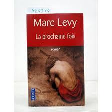 troc de troc livre - la prochaine fois - poche - marc levy image 0