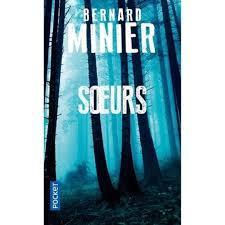 troc de troc attribué livre - soeurs - bernard minier image 0