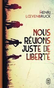 troc de troc livre - nous rêvions juste de liberté -?poche - henri loevenbruck image 0