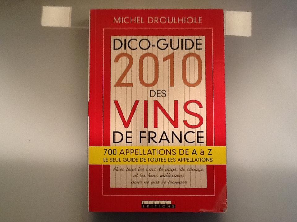 troc de troc dico guide 2010 des vins de france image 0