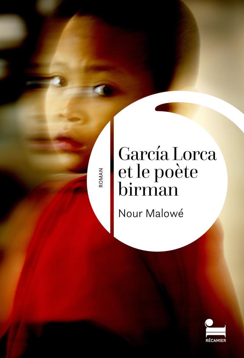 troc de troc recherche le roman " garcia lorca et le poète birman " de nour ma image 0