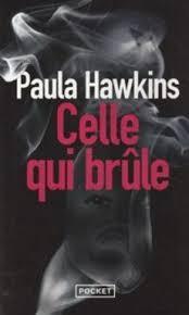 troc de troc attribué livre - celle qui brûle - poche - paula hawkins image 0