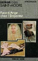 troc de troc livre - face d'ange chez l'empereur - adam saint-moore image 0