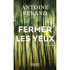troc de troc livre - fermer les yeux - poche -  antoine renand image 0