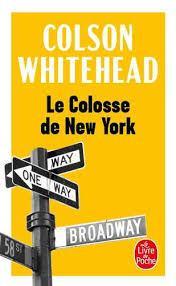 troc de troc livre - le colosse de new york- poche - colson whitehead image 0