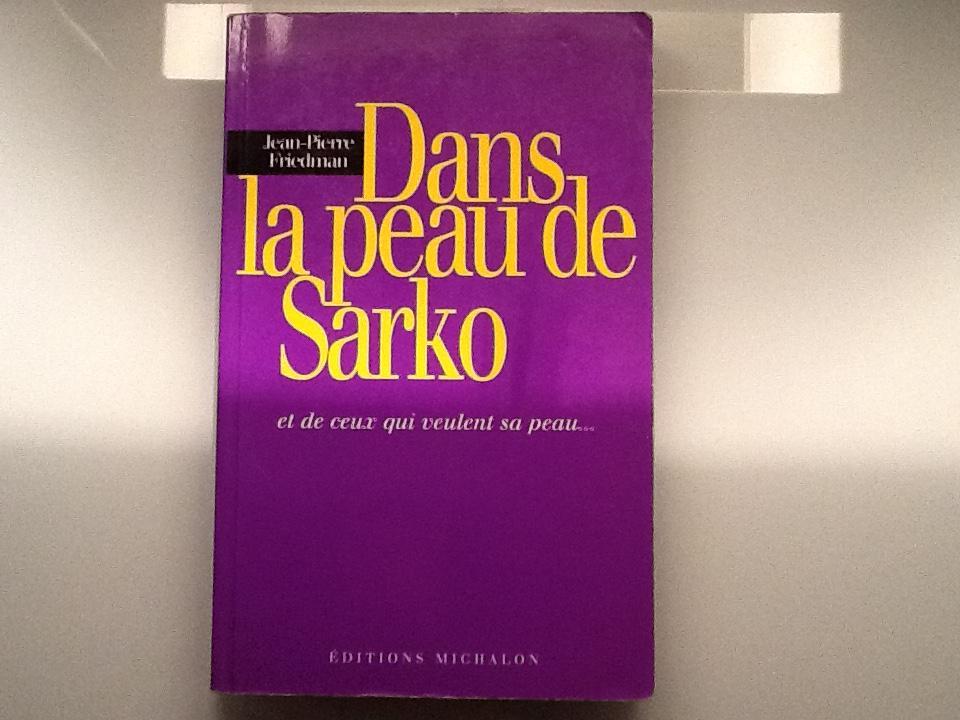 troc de troc dans la peau de sarko et ceux qui veulent sa peau image 0
