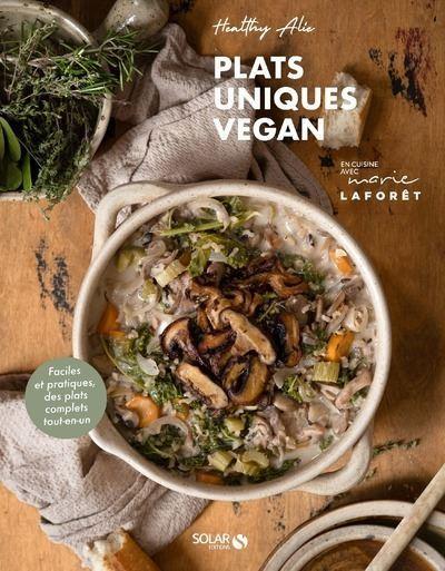 troc de troc recherche le livre plats uniques vegan de marie laforet image 0