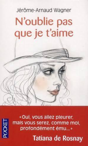 troc de troc livre - n'oublie pas que je t'aime -  jérôme-arnaud wagner image 0