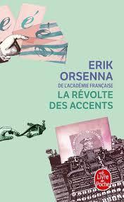 troc de troc livre - la révolte des accents - poche - erik orsenna image 0