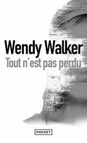 troc de troc livre - tout n'est pas perdu - poche - wendy walker image 0