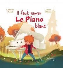 troc de troc l.jeunesse - il faut sauver le piano blanc image 0
