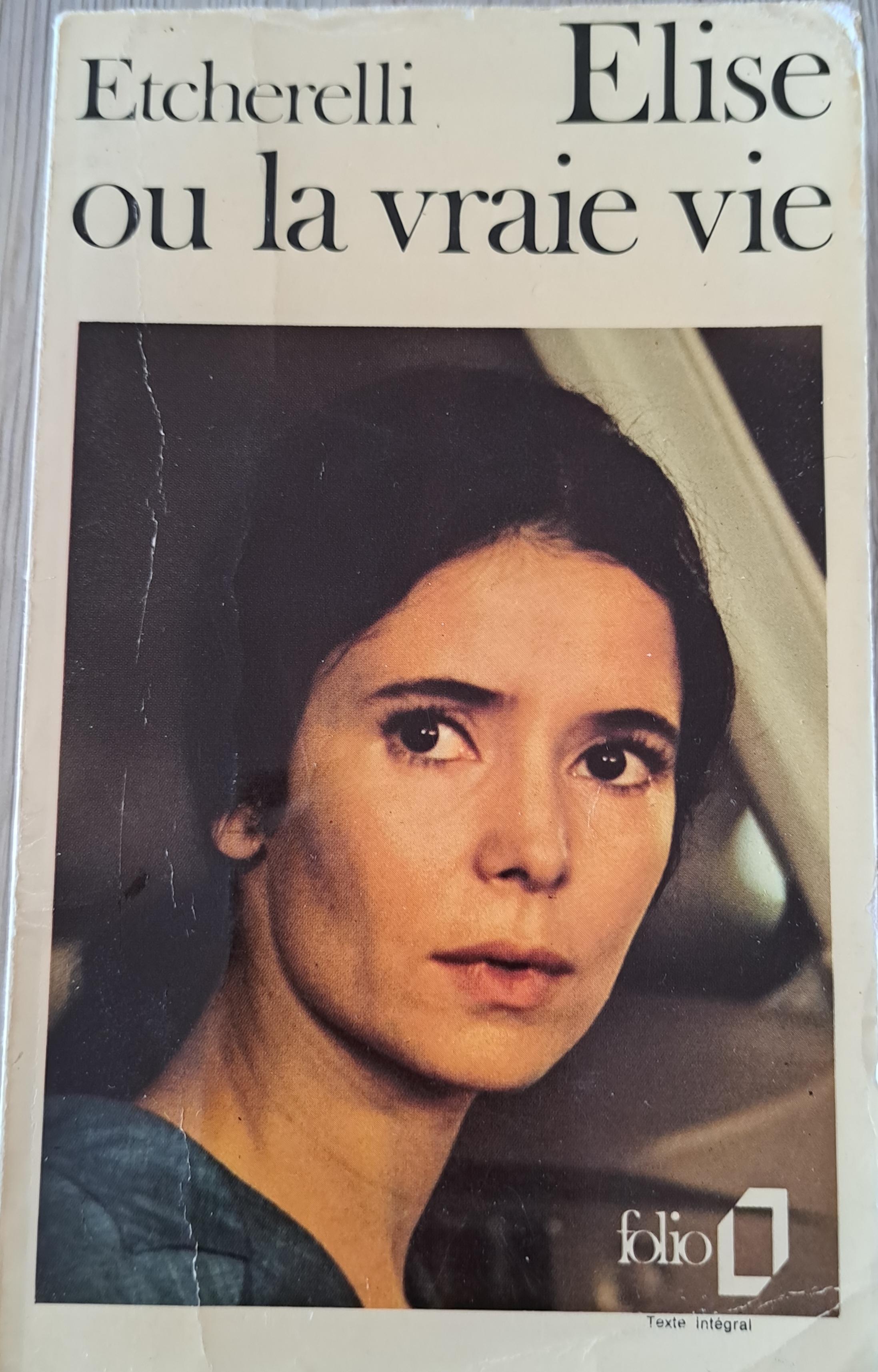troc de troc Élise ou la vraie vie de etcherelli image 0