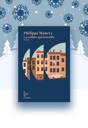 troc de troc recherche livre " la colline qui travaille " de philippe manevy image 0