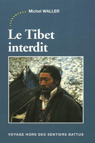 troc de troc recherche le livre le tibet interdit de michel waller image 0