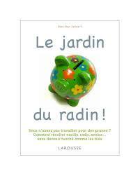 troc de troc livre - le jardin du radin ! image 0