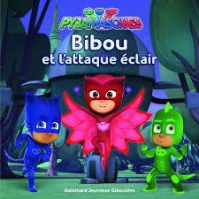 troc de troc l.jeunesse - pyjamasques - bibou et l'attaque éclair image 0