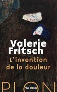 troc de troc recherche le roman " l'invention de la douleur " de valerie frits image 0