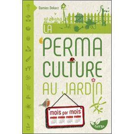 troc de troc recherche le livre la permaculture au jardin mois par mois damien image 0