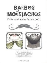 troc de troc livre - barbes et moustaches. comment les tailler au poil ! image 0