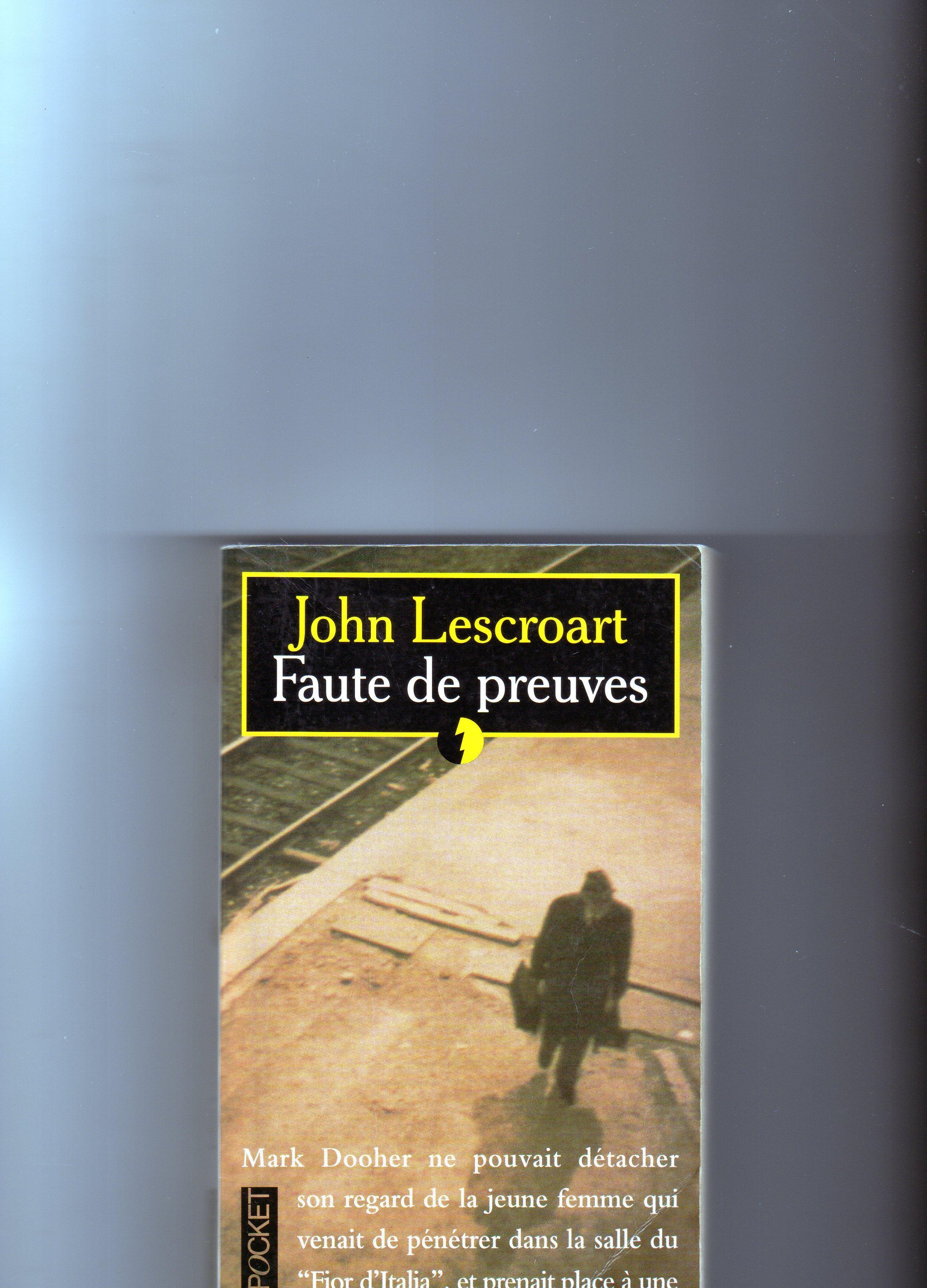 troc de troc john lescroat - faute de preuves image 0