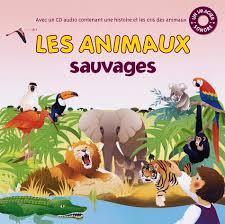 troc de troc attribué livre - les animaux sauvages avec 1 cd audio image 0