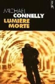 troc de troc livre - lumière morte - poche - michael connelly image 0