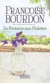 troc de troc livre - la fontaine aux violettes - poche - françoise bourdon image 0
