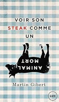 troc de troc recherche le livre de martin gibert - voir son steack comme un an image 0